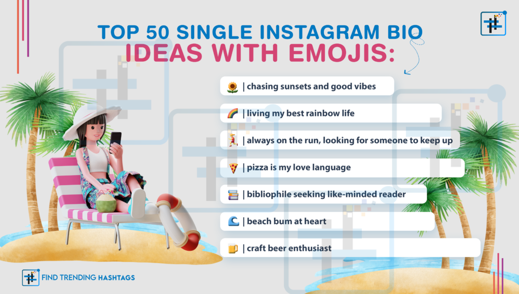 Top 50 single Instagram bio ideas with emojis: